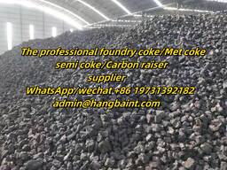 Foundry coke , met coke , semi coke for sale